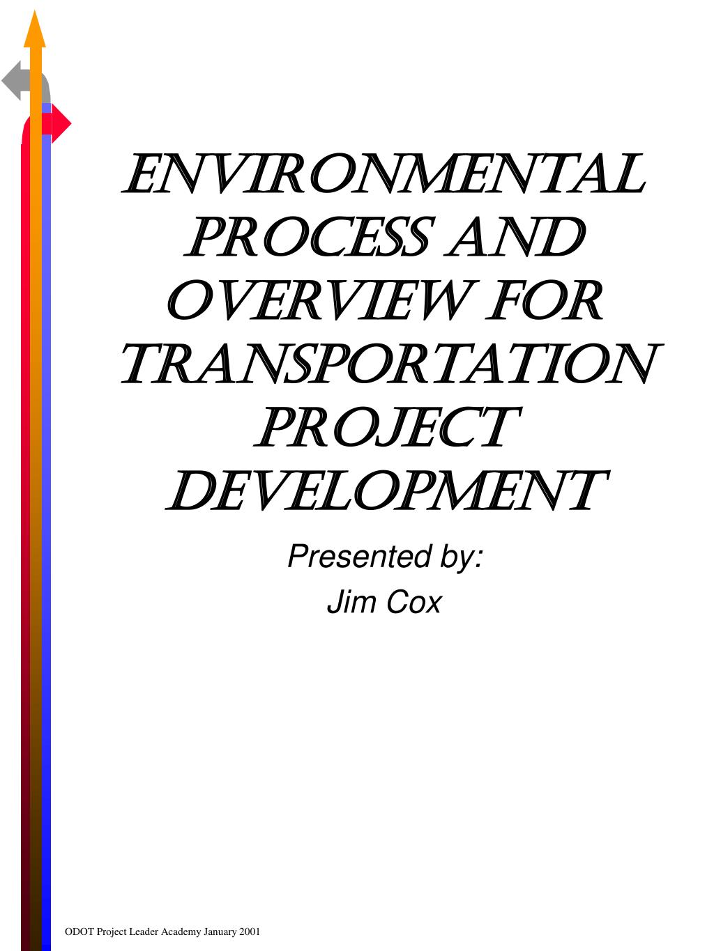PPT - Environmental Process and Overview for Transportation Project ...