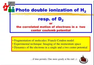 Fragmentation of molecules: Franck-Condon model