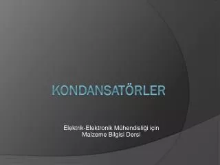 elektrik elektronik m hendisli i i in malzeme bilgisi dersi