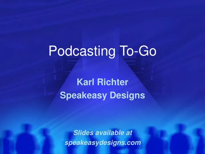 podcasting to go