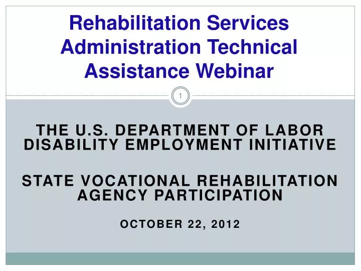 rehabilitation services administration technical assistance webinar