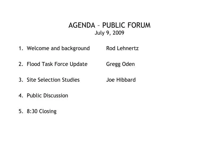 agenda public forum july 9 2009