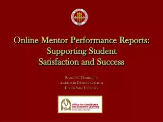 Online Mentor Performance Reports: Supporting Student Satisfaction and Success