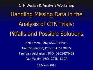 Handling Missing Data in the Analysis of CTN Trials: Pitfalls and Possible Solutions