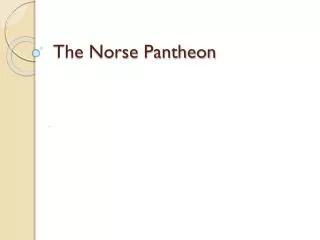 The Norse Pantheon