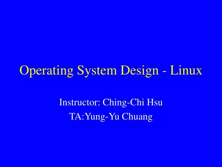 operating system design linux