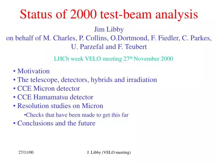 status of 2000 test beam analysis