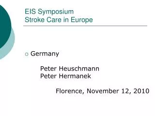 EIS Symposium Stroke Care in Europe