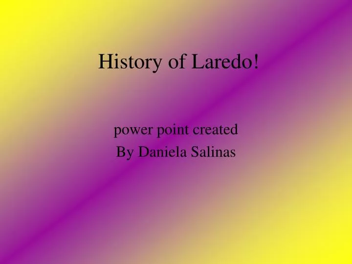history of laredo