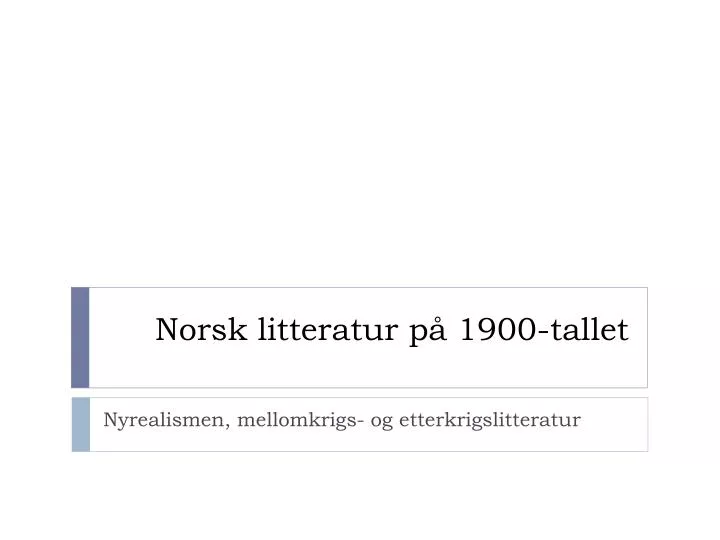norsk litteratur p 1900 tallet