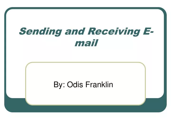 sending and receiving e mail