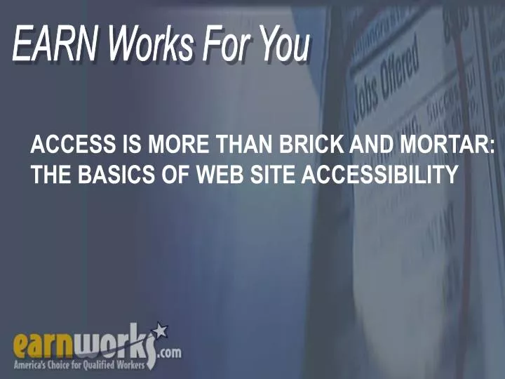 access is more than brick and mortar the basics of web site accessibility