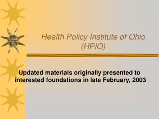 Health Policy Institute of Ohio (HPIO)