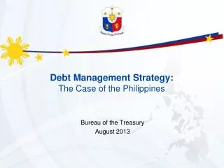 Debt Management Strategy: The Case of the Philippines