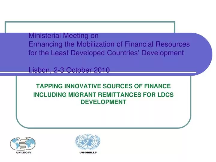 tapping innovative sources of finance including migrant remittances for ldcs development