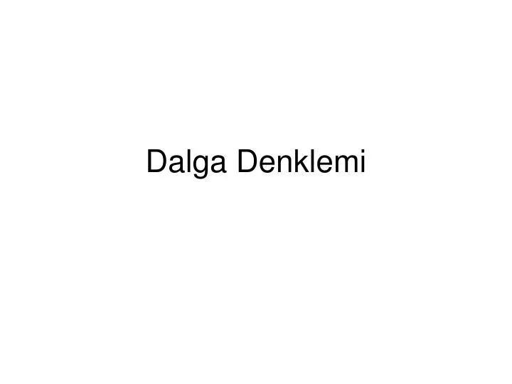 dalga denklemi