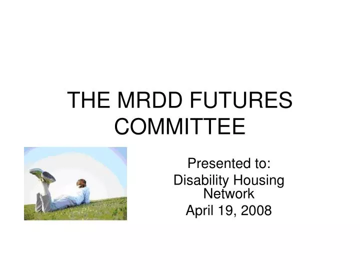 the mrdd futures committee