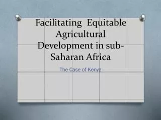 Facilitating Equitable Agricultural Development in sub-Saharan Africa