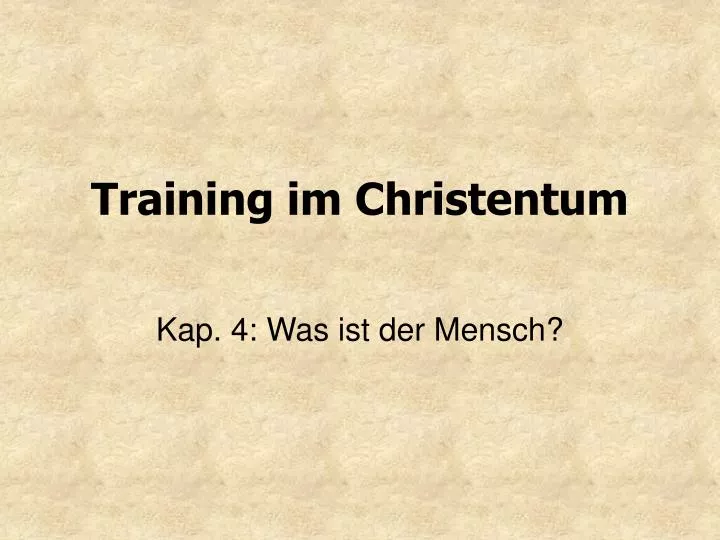 training im christentum