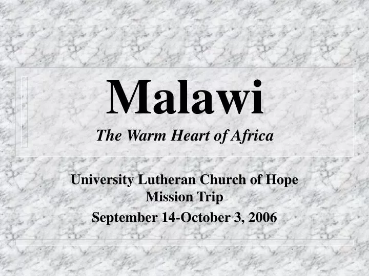 malawi the warm heart of africa