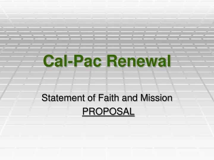 cal pac renewal