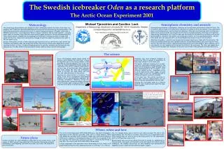 The Swedish icebreaker Oden as a research platform The Arctic Ocean Experiment 2001