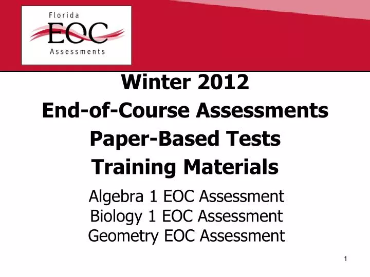 winter 2012 end of course assessments paper based tests training materials