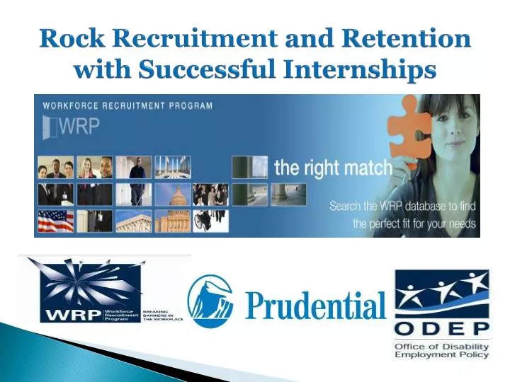 rock recruitment and retention with successful internships
