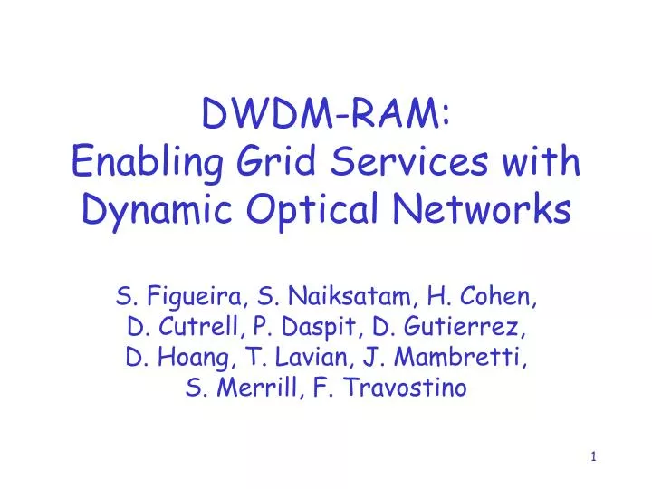 dwdm ram enabling grid services with dynamic optical networks