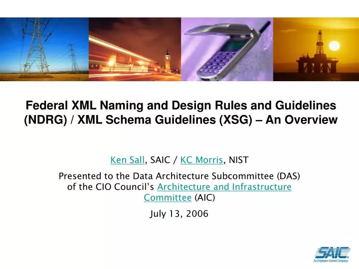 federal xml naming and design rules and guidelines ndrg xml schema guidelines xsg an overview