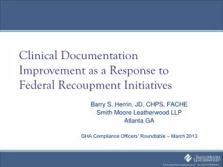 Clinical Documentation Improvement as a Response to Federal Recoupment Initiatives