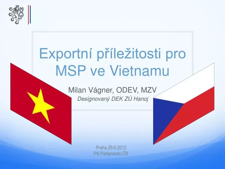 exportn p le itosti pro msp ve vietnamu