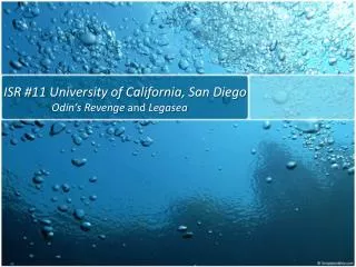 ISR #11 University of California , San Diego