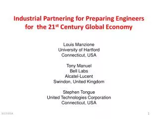 Industrial Partnering for Preparing Engineers for the 21 st Century Global Economy