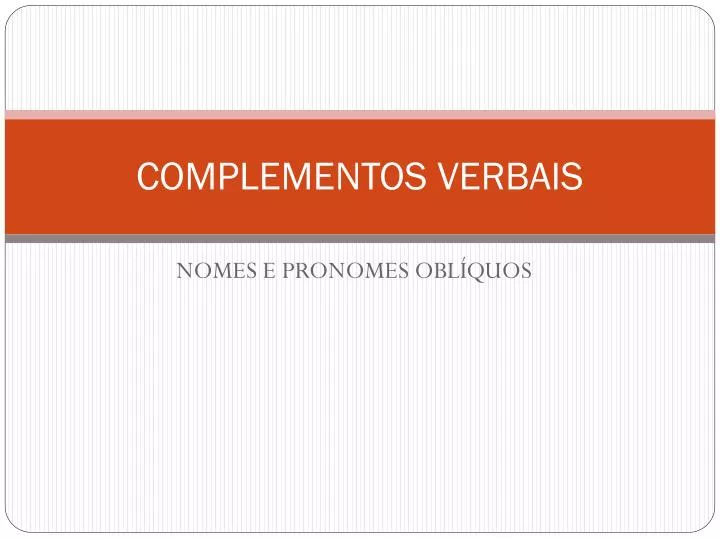 PPT COMPLEMENTOS VERBAIS PowerPoint Presentation Free Download ID