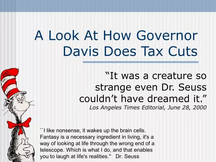 a look at how governor davis does tax cuts
