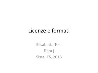 licenze e formati