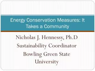 Energy Conservation Measures: It Takes a Community