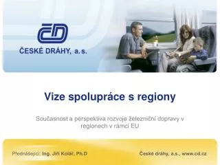 vize spolupr ce s regiony