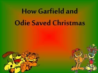 How Garfield and Odie Saved Christmas