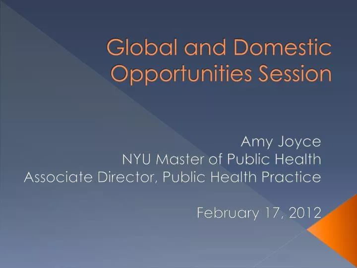 global and domestic opportunities session