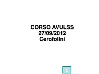 corso avulss 27 09 2012 cerofolini