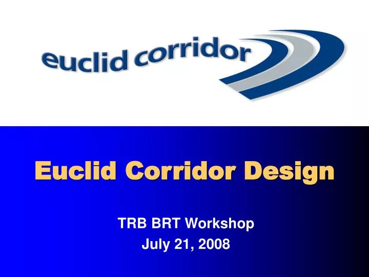 euclid corridor design