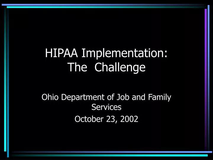 hipaa implementation the challenge