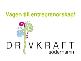 v gen till entrepren rskap