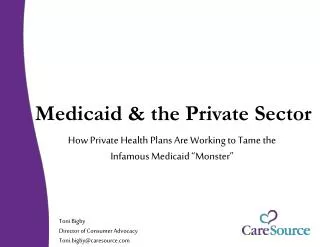 Medicaid &amp; the Private Sector