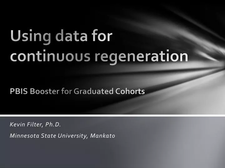 using data for continuous regeneration pbis booster for graduated cohorts