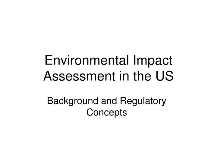 environmental impact assessment in the us