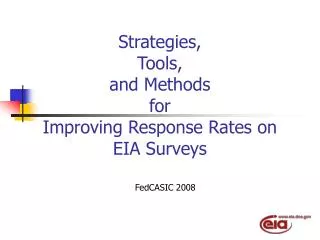 Strategies, Tools, and Methods for Improving Response Rates on EIA Surveys