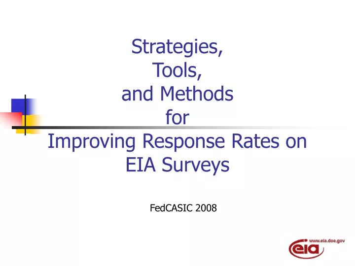 strategies tools and methods for improving response rates on eia surveys